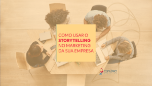 Read more about the article Storytelling, o que é e como executar no marketing