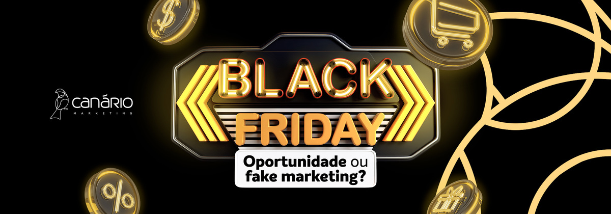 You are currently viewing Black Friday: Oportunidade ou fake marketing?