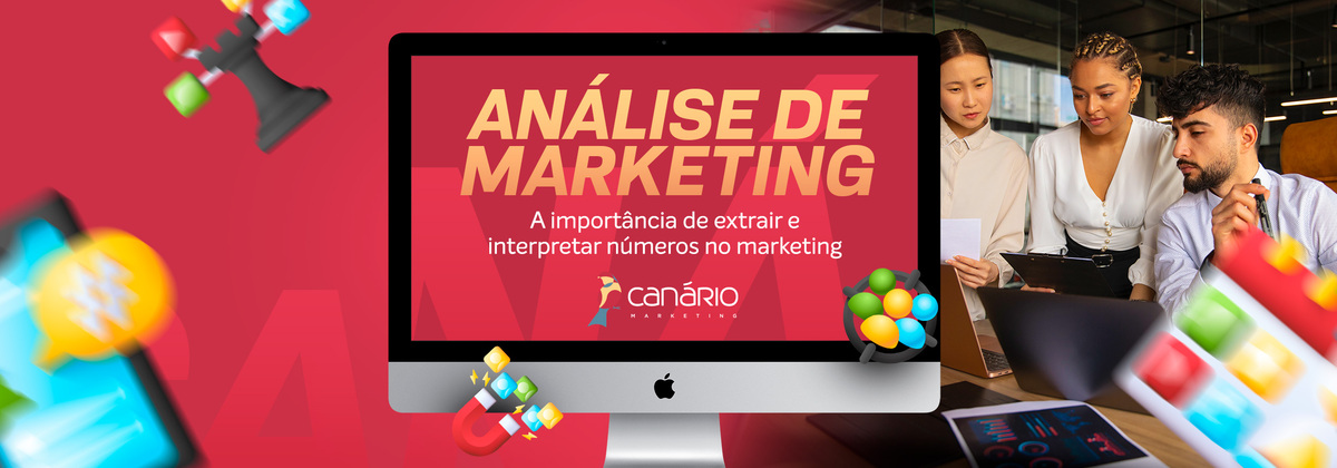 You are currently viewing Análise de Marketing – A importância de extrair e interpretar números no marketing