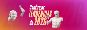 Leia mais sobre o artigo Confira as Tendência do Marketing 2026